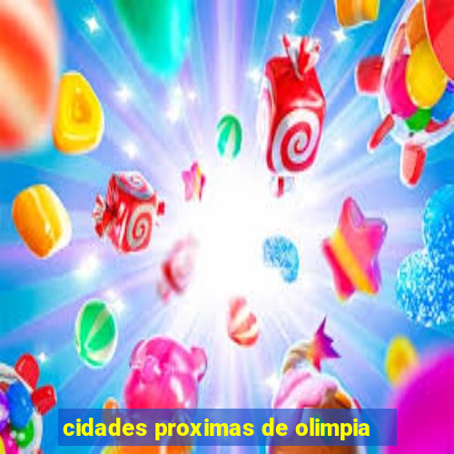 cidades proximas de olimpia